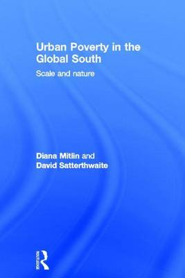 Book cover for Urban Poverty in the Global South: Scale and Nature