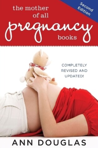 Cover of The Mother of All Pregnancy Books
