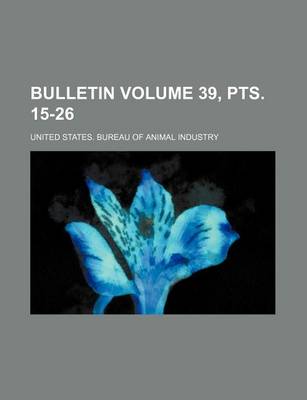 Book cover for Bulletin Volume 39, Pts. 15-26