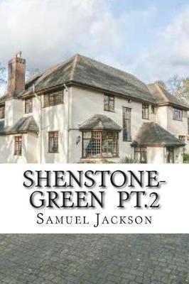 Book cover for Shenstone-Green pt.2