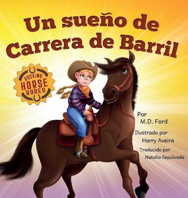 Book cover for Un sueno de Carrera de Barril