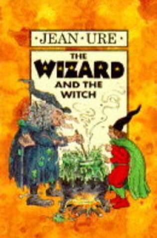 Cover of Wizard And The Witch