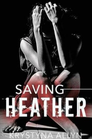 Cover of Saving Heather