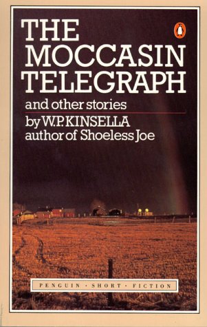 Book cover for Kinsella William : Mocassin Telegraph & Other Stories