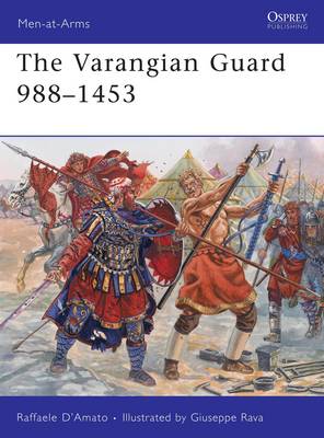Book cover for The Varangian Guard 988-1453