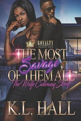 Book cover for The Most Savage of Them All