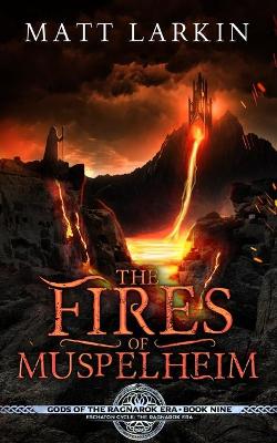 Cover of The Fires of Muspelheim