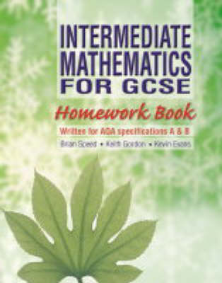 Book cover for Intermediate Mathematics for GCSE Homework Book