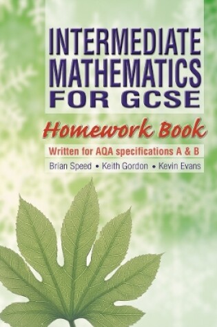 Cover of Intermediate Mathematics for GCSE Homework Book