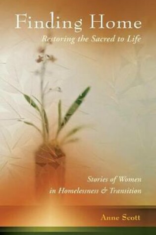 Cover of Finding Home: Restoring the Sacred to Life