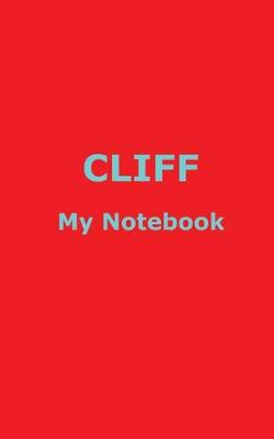 Book cover for CLIFF My Notebook