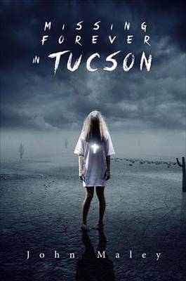 Book cover for Missing Forever in Tucson