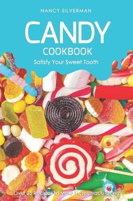 Book cover for Candy Cookbook - Satisfy Your Sweet Tooth