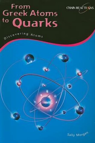 Cover of From Greek Atoms to Quarks