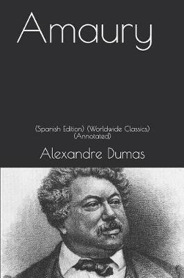 Book cover for Amaury (Spanish Edition) (Worldwide Classics)