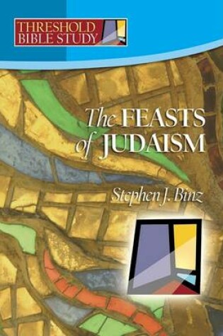 Cover of The Feasts of Judaism