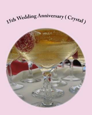 Book cover for 15th Wedding Anniversary ( Crystal )
