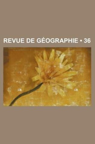 Cover of Revue de Geographie (36)