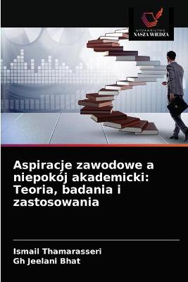 Book cover for Aspiracje zawodowe a niepokój akademicki