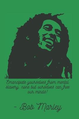 Book cover for Emancipate Yourselves from mental slavery, none but ourselves can free our minds!