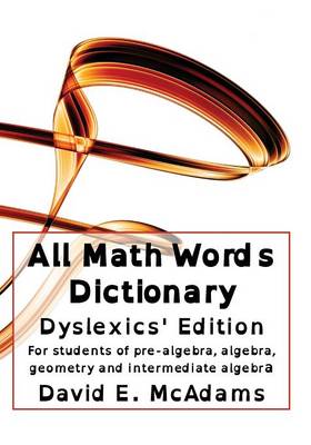 Book cover for All Math Words Dictionary - Dyslexics' Edition