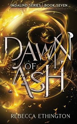 Book cover for Dawn of Ash