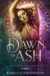 Book cover for Dawn of Ash