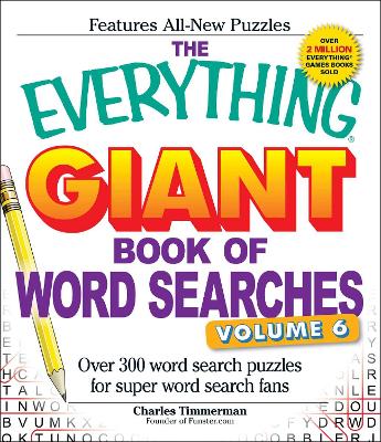 Cover of The Everything Giant Book of Word Searches, Volume VI