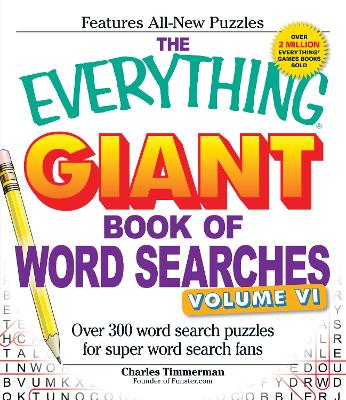 Book cover for The Everything Giant Book of Word Searches, Volume VI