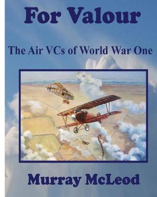 Book cover for For Valour VC Winners of World War One