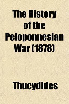 Book cover for The History of the Peloponnesian War (1878)