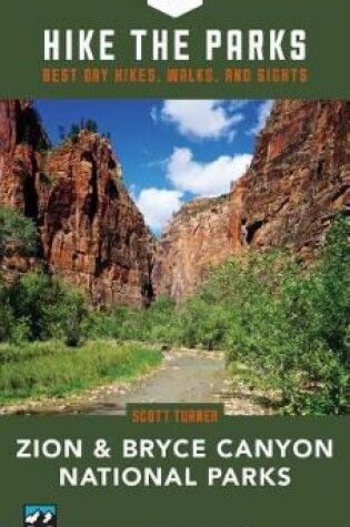 Cover of Hike the Parks: Zion & Bryce Canyon National Parks