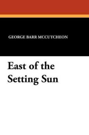 Cover of East of the Setting Sun