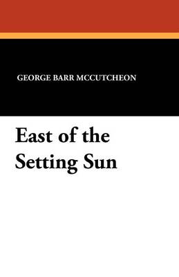 Book cover for East of the Setting Sun