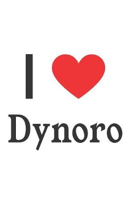 Book cover for I Love Dynoro