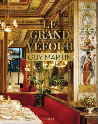 Book cover for Le Grand Vefour: Guy Martin