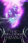 Book cover for The Belgrave Legacy