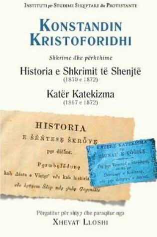 Cover of Historia e Shkrimit te Shenjte (1870 e 1872) dhe Kater katekizma (1867 e 1872)