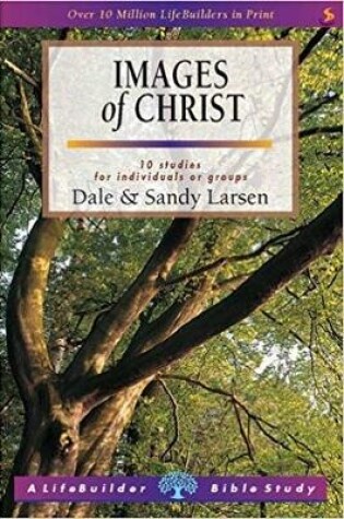 Cover of Images of Christ (Lifebuilder Study Guides)