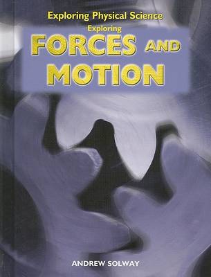 Book cover for Exploring Forces and Motion