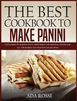 Book cover for The Best Cookbook to Make Panini