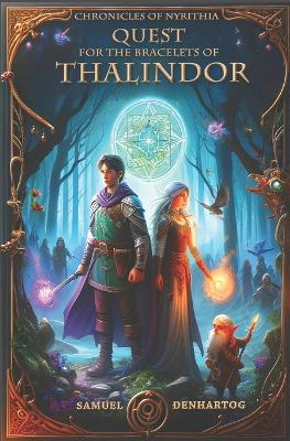 Book cover for Quest for the Bracelets of Thalindor