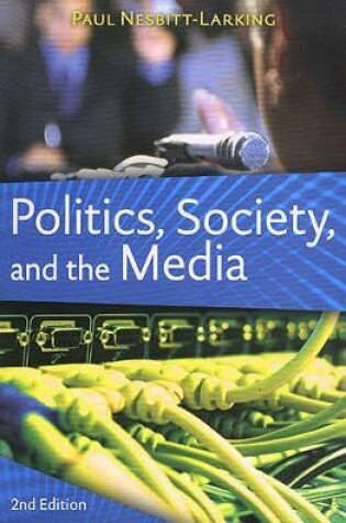 Cover of Politics, Society, and the Media, Second Edition