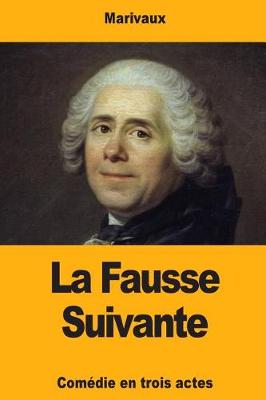 Book cover for La Fausse Suivante