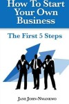 Book cover for How To Start Your Own Business