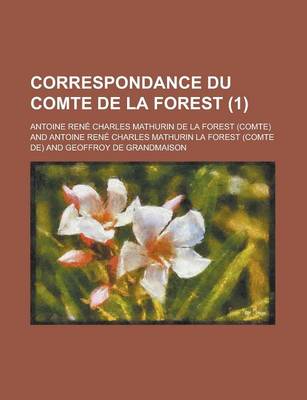 Book cover for Correspondance Du Comte de La Forest (1)