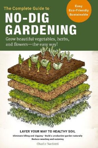 Cover of The Complete Guide to No-Dig Gardening