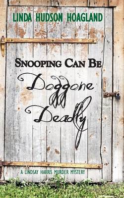 Book cover for Snooping Can Be Doggone Deadly