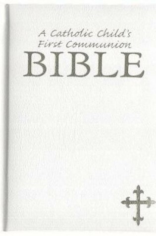 Cover of Catholic Child's First Communion Bible-OE