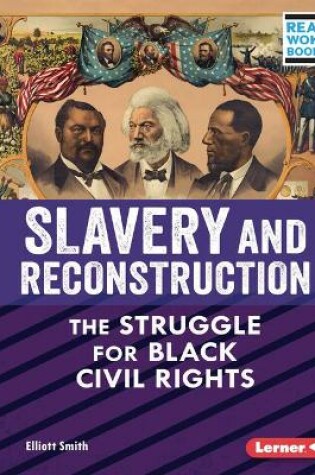 Cover of Slavery and Reconstruction